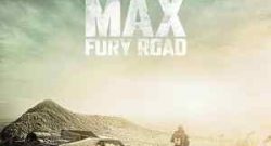 Poster for George Miller's Mad Max: Fury Road.