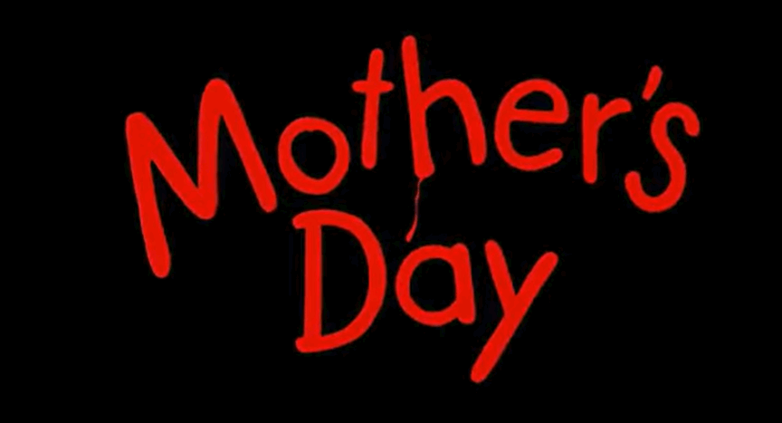 1980's Mother's Day is one of the most brutal slasher-revenge hybrids of the entire decade.
